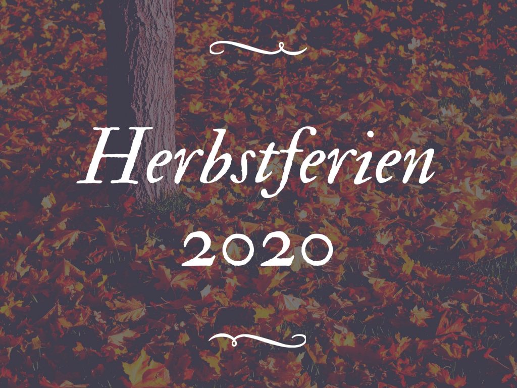 Herbstferien 2020