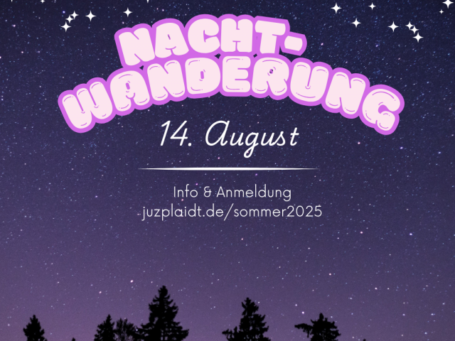 Nachtwanderung am 14. August