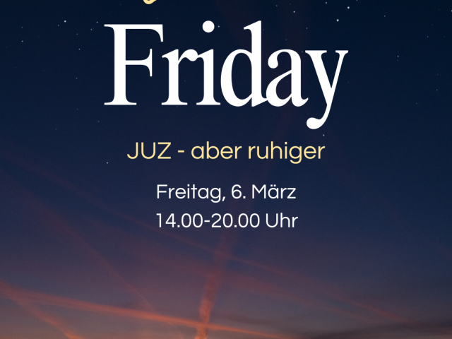 Silent Friday am 6. März